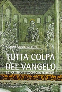 Tutta Colpa del Vangelo